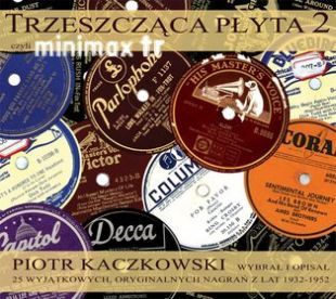 Piotr Kaczkowski - Trzeszcząca Płyta Piotr Kaczkowski - Trzeszcząca Płyta